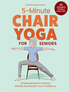 5-Minute Chair Yoga for Seniors